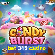 bet 345 casino